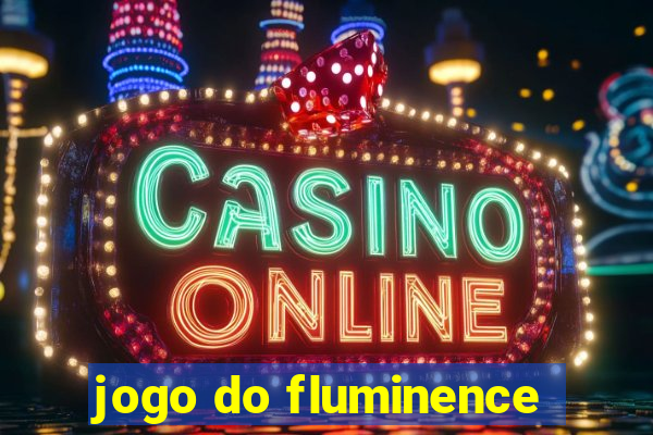 jogo do fluminence